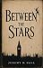 Between the Stars