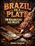 Brazil on a Plate: 50 Barbe...