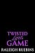 Twisted Little Game (Crimso...