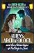 Aliens, Archaeology, and the Advantages of Falling in Love (Otherworldly Findings #1)