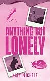 Anything But Lonely
