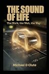 The Sound Of Life...