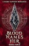 Blood Names Her