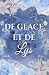 DE GLACE ET DE LYS (LA SAGA...
