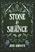 Stone & Silence