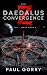 The Daedalus Convergence: T...