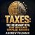 Taxes: The Necessary Evil T...
