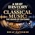 A Brief History of Classica...