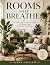 Rooms That Breathe: A Pract...