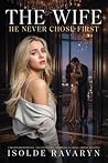 THE WIFE HE NEVER...