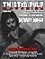 Twisted Pulp Magazine: Issu...