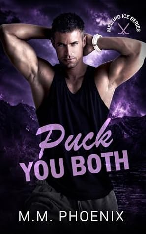Puck You Both (Melting Ice #4)