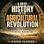 A Brief History of the Agri...