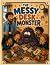 The Messy Desk Monster