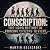 Conscription: The Long Hist...