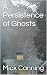 A Persistence of Ghosts by Mick Canning