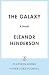 The Galaxy: A Novel
