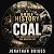 A Brief History of Coal: Th...