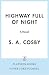 Highway Full of Night by S. A. Cosby