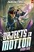 Objects in Motion 2: A Prog...