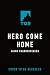 Hero Come Home