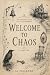 Welcome to Chaos: A Collect...