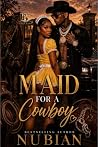 MAID FOR A COWBOY