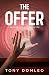 The Offer: Another Life. Another Offer. Another Ending.