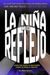 La niña en el ref...