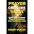 Prayer Changes Things by Robert Woeger Prayer Changes Things by Robert Woeger