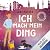 Ich mach' mein Ding: Hammer...