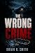The Wrong Crime