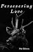 Persevering Love