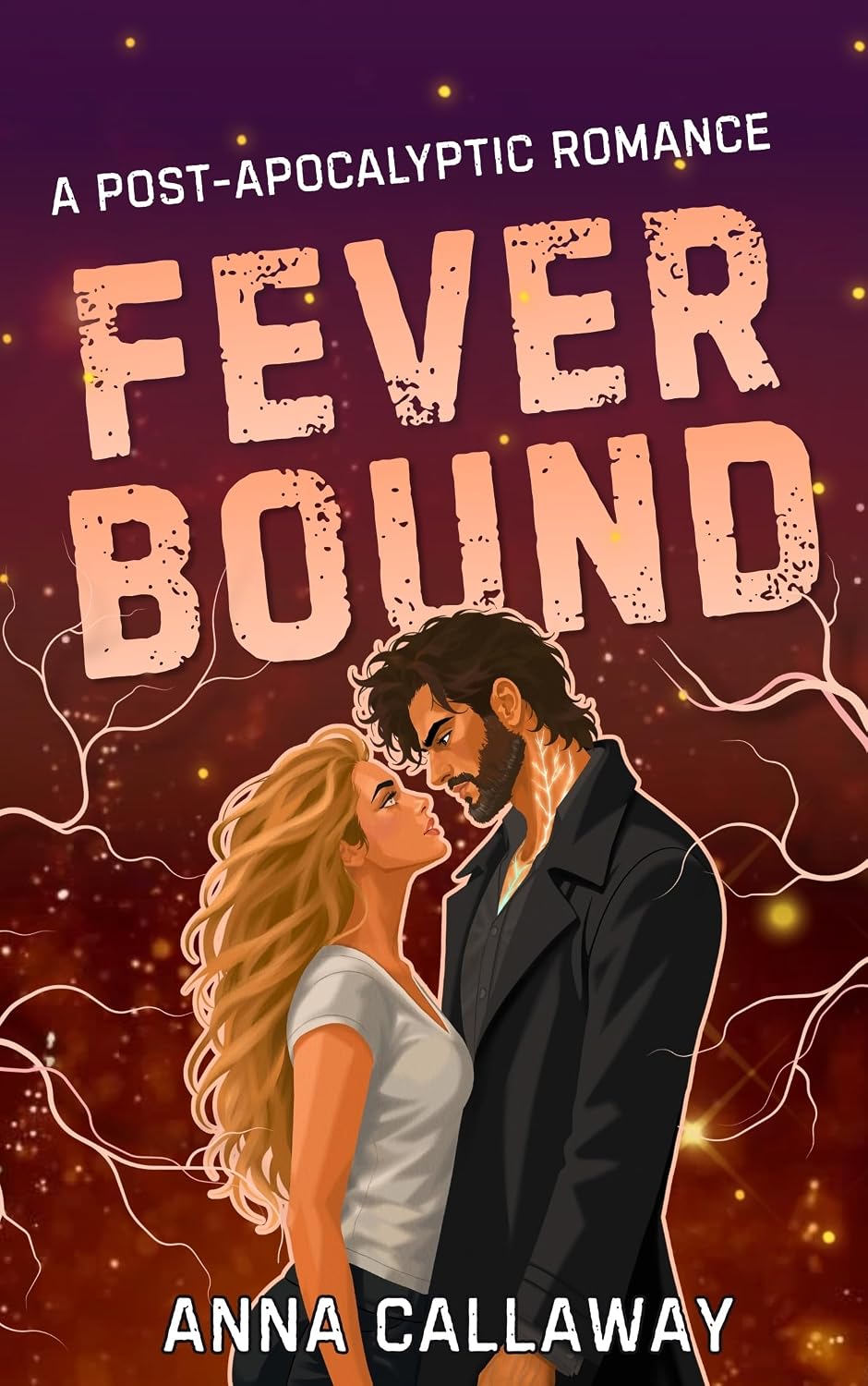 Fever Bound: A Post Apocalyptic Romance (Kindle Edition)
