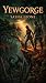 Yewgorge: A Fae and Dragon ...