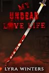 My Undead Love Life