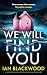 We Will Find You: a breath-taking psychological thriller