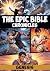 The Epic Bible Chronicles: ...
