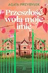Przeszłość woła m...