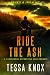 Ride the Ash: A Paranormal Motorcycle Club Romance (Ashes & Iron MC Book 1)
