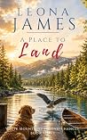 A Place To Land