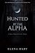 Hunted by the Alpha (BOOK 2...