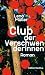Club der Verschwenderinnen:...