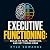 Executive Functioning: Skil...