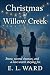 Christmas at Willow Creek