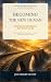 Becoming The New Human (Com...