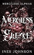 Merciless Silence