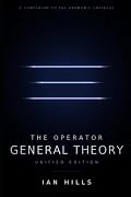 The Operator General Theory