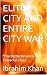 ELITE CITY AND ENTIRE CITY ...