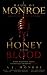 Of Honey and Blood: Haus of...